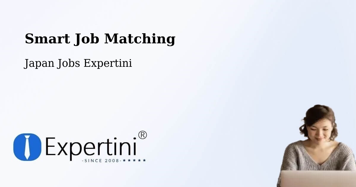 Intelligent Job Matching – Date - Japan Jobs Expertini