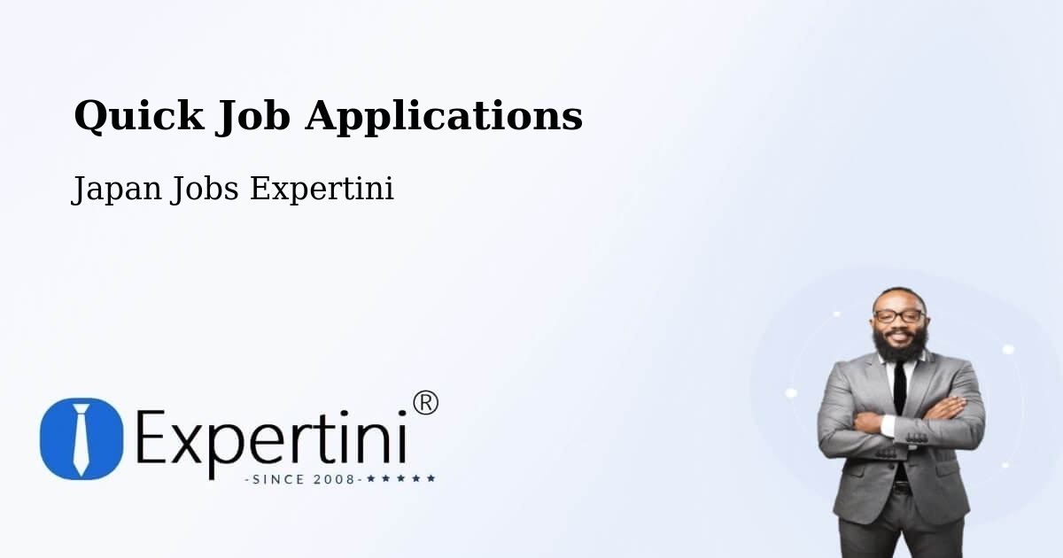 Quick Apply Feature – Date - Japan Jobs Expertini