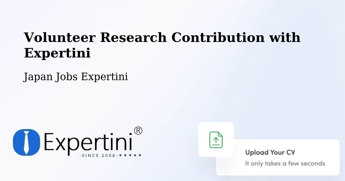 Volunteer Research Contribution Program – Date - Japan Jobs Expertini